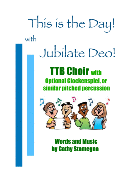 This is The Day! with Jubilate Deo! (TTB Choir, Piano, Opt. Glockenspiel, or similar percussion) image number null