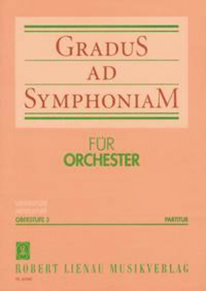 Gradus ad Symphoniam Oberstufe Band 3