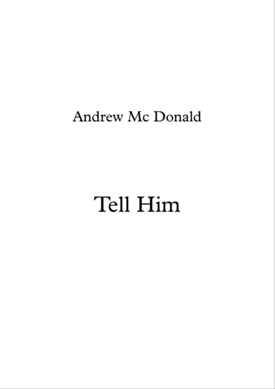 Tell Him Voice scores gallery preview page 1