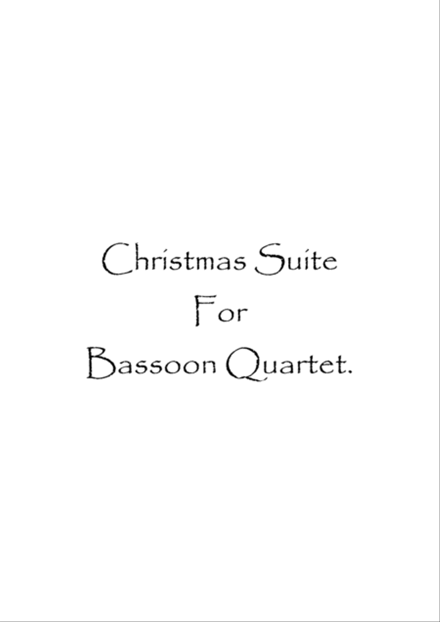 Christmas Suite Bassoon Quartet scores gallery preview page 1