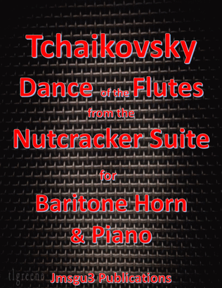 Tchaikovsky: Dance of the Flutes from Nutcracker Suite for Baritone Horn & Piano