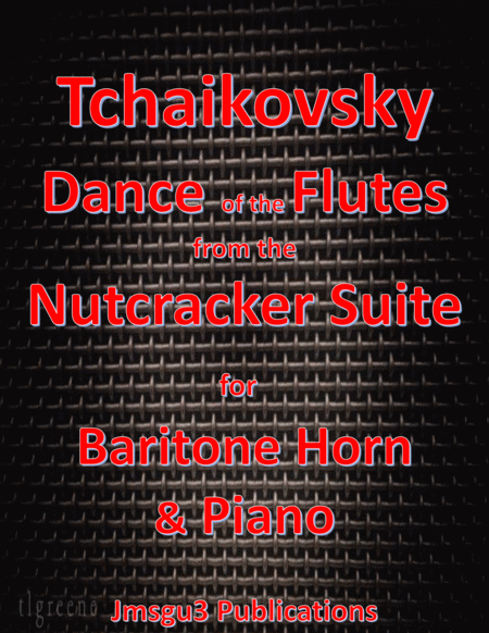 Tchaikovsky: Dance of the Flutes from Nutcracker Suite for Baritone Horn & Piano image number null