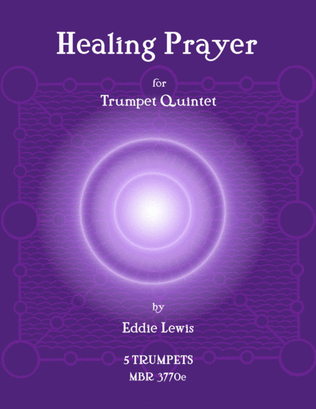 Healing Prayer for Trumpet Quintet by Eddie Lewis