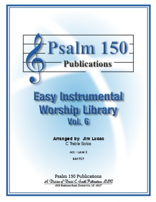 Easy Instrumental Worship Library Vol 6 C Treble Solos