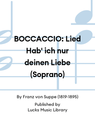 BOCCACCIO: Lied Hab' ich nur deinen Liebe (Soprano)