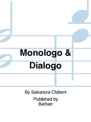 Monologo & Dialogo