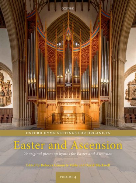 Oxford Hymn Settings for Organists: Easter and Ascension