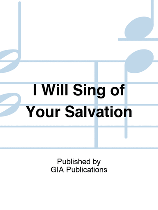 Book cover for I Will Sing of Your Salvation