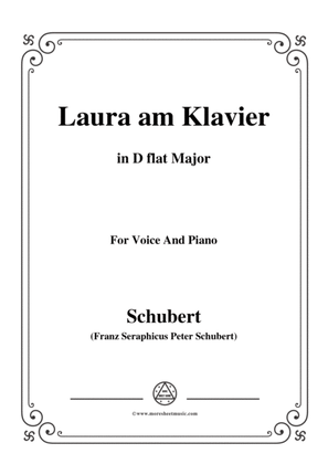 Schubert-Laura am Klavier(Laura at the Piano),1st version,D.388,in D flat Major,for Voice&Piano