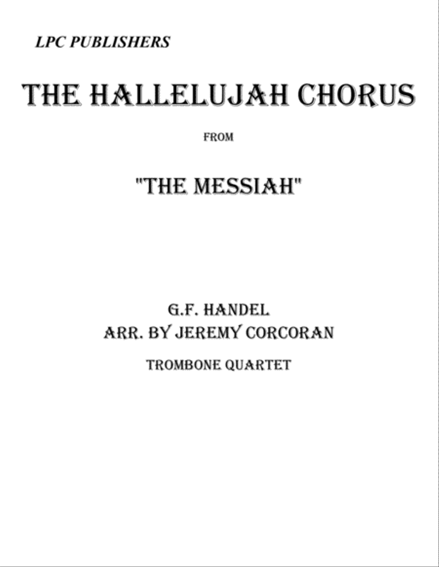 The Hallelujah Chorus for Trombone Quartet Trombone Quartet scores gallery preview page 1