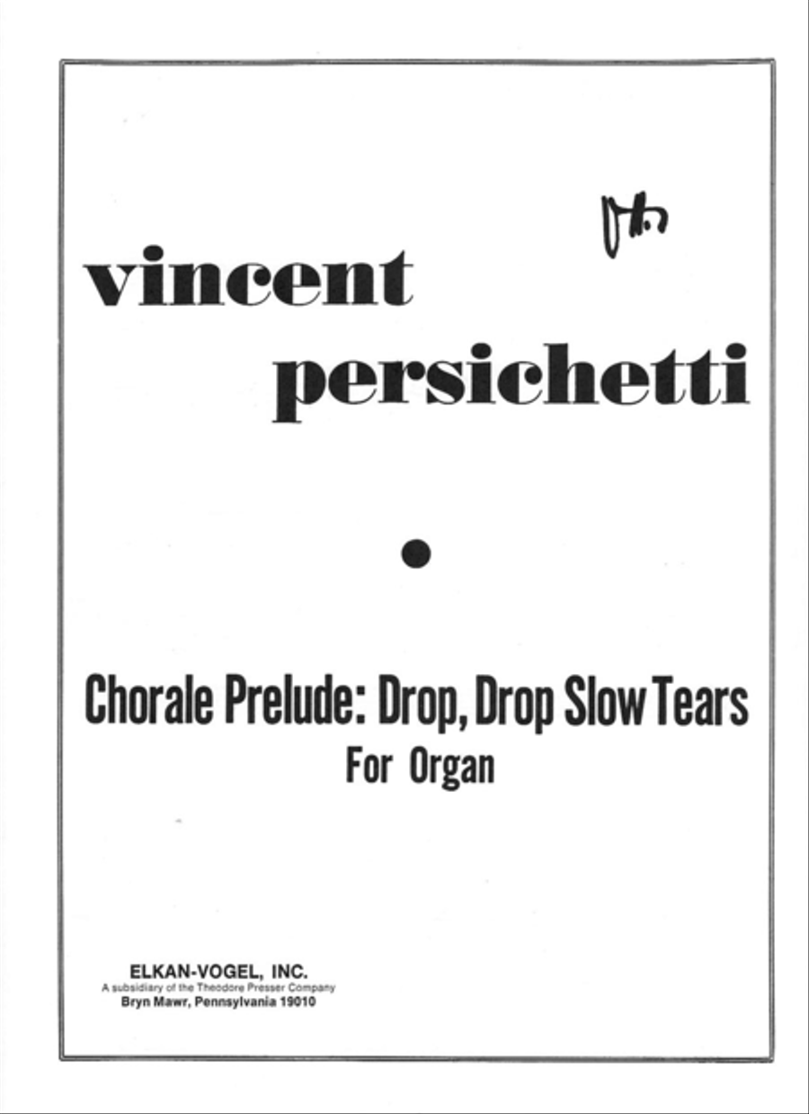 Chorale Prelude:Drop, Drop