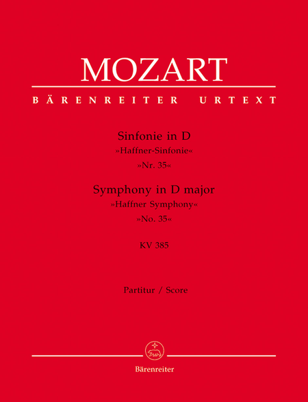 Sinfonie (Nr. 35) D-dur - Haffner-Sinfonie - Symphony in D major (No. 35) - Haffner Symphony