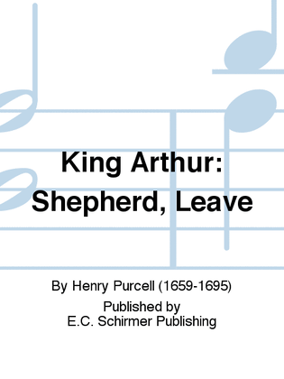 King Arthur: Shepherd, Leave