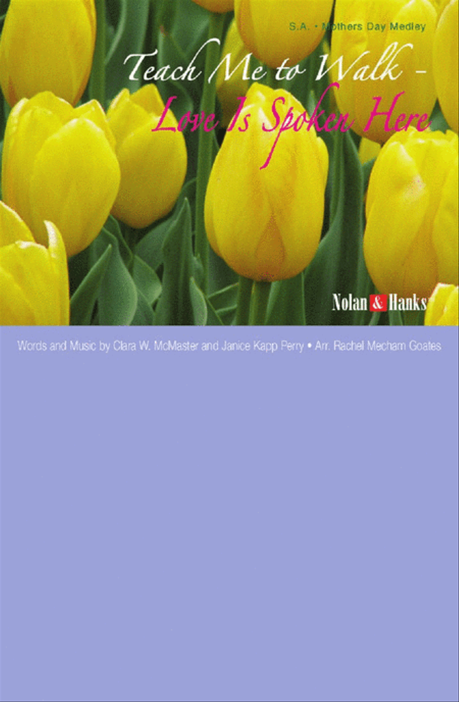 Teach Me To Walk / Love is Spoken Here - SA Teach Me To Walk / Love is Spoken Here - SA SA scores gallery preview page 1