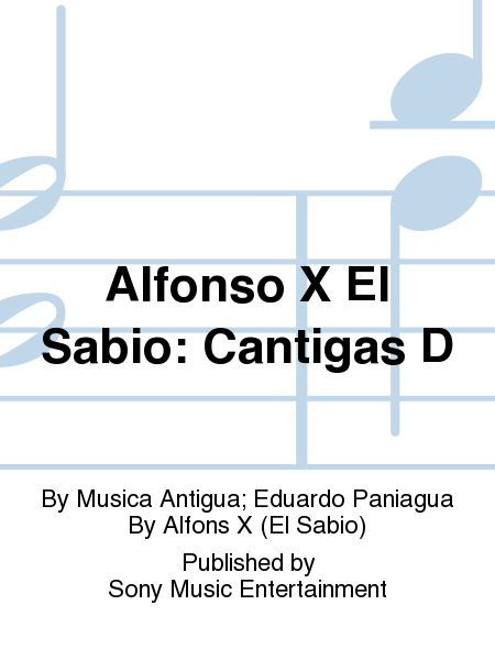 Alfonso X El Sabio: Cantigas D
