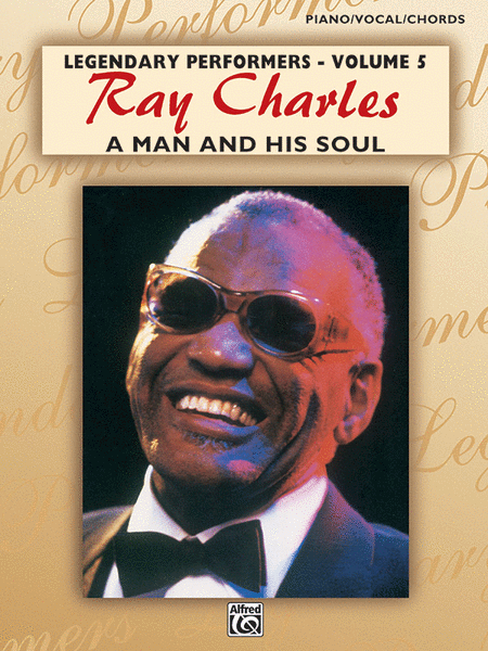 Ray Charles: Ray Charles - A Man and His Soul