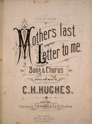 Mother's Last Letter To Me. Song & Chorus