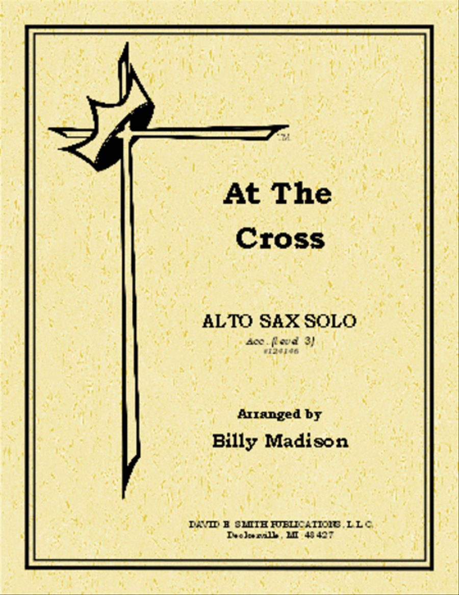 At The Cross Alto Saxophone scores gallery preview page 1