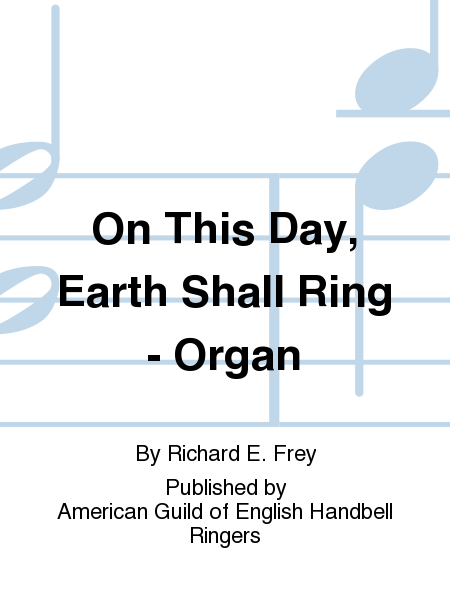 On This Day, Earth Shall Ring - Organ