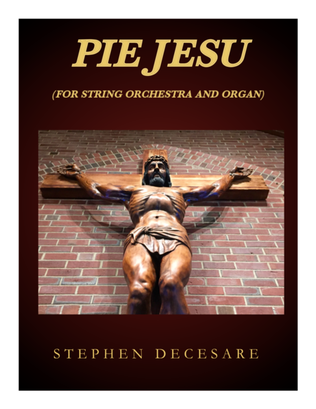 Book cover for Pie Jesu (for String Orchestra and Organ)