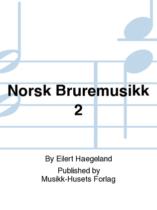 Book cover for Norsk Bruremusikk 2