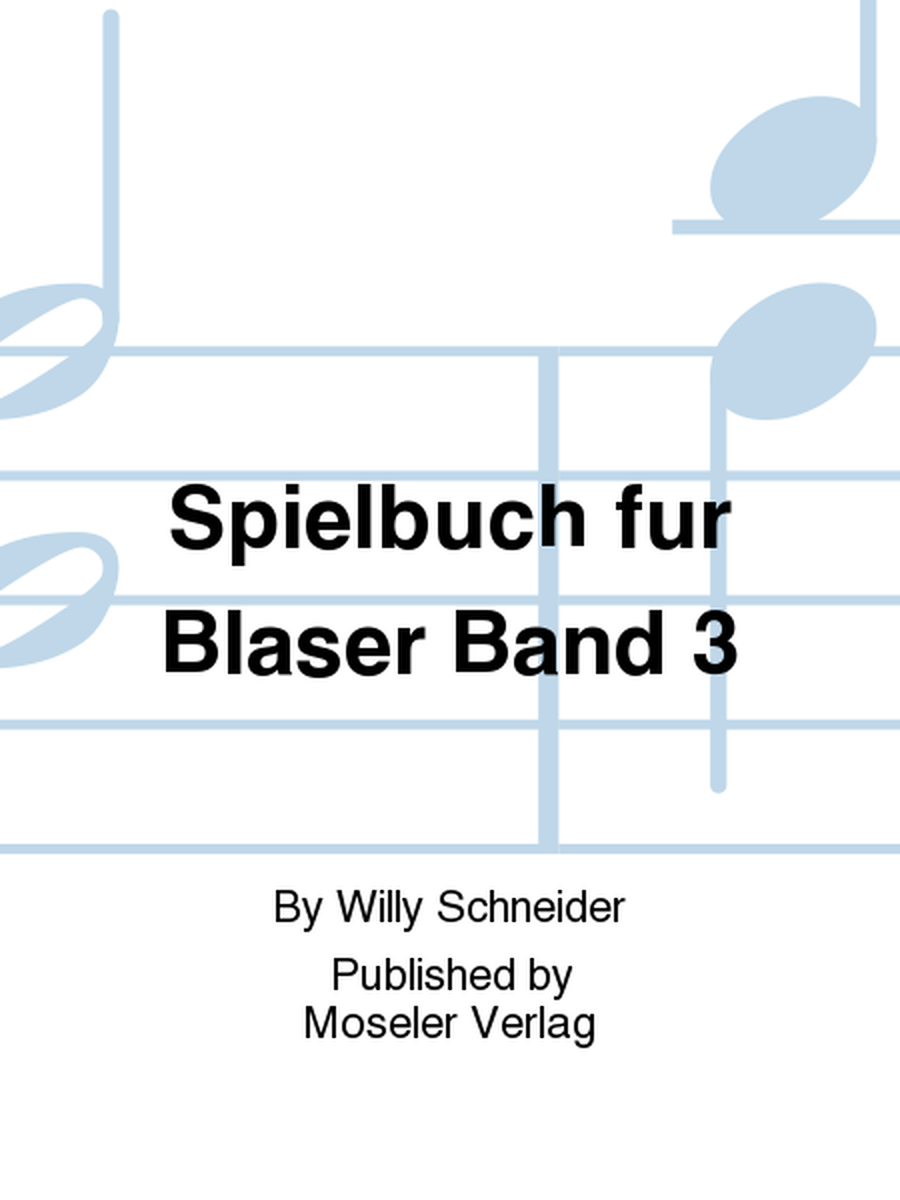 Spielbuch fur Blaser Band 3