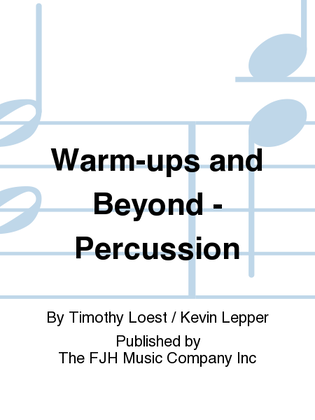 Warm-ups and Beyond - Percussion