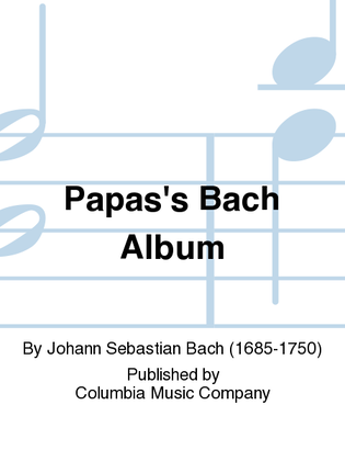 Papas’s Bach Album