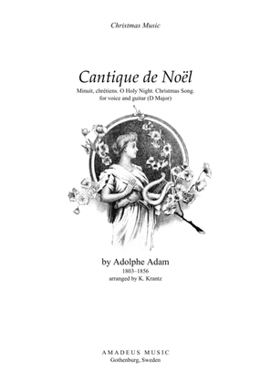 O Holy Night / Cantique de noel for voice and guitar (D Major)