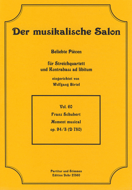 Moment musical op. 94/3 D 780 (für Streichquartett)