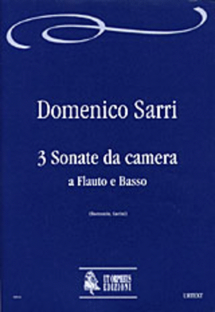 3 Sonate da camera a Flauto e Basso