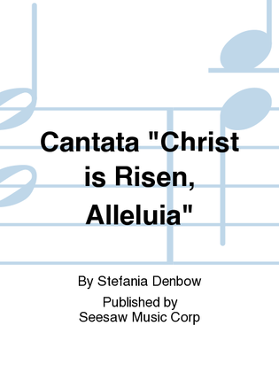 Book cover for Cantata "Christ is Risen, Alleluia"