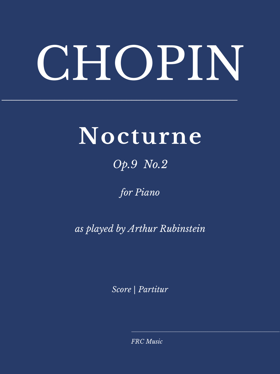 Chopin: Nocturne,Op. 9 No 2 in E Flat Major (as played by Arthur Rubinstein) Piano Method scores gallery preview page 1