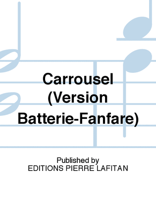 Book cover for Carrousel (Version Batterie-Fanfare)