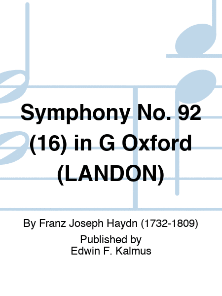 Symphony No. 92 (16) in G "Oxford" (LANDON)