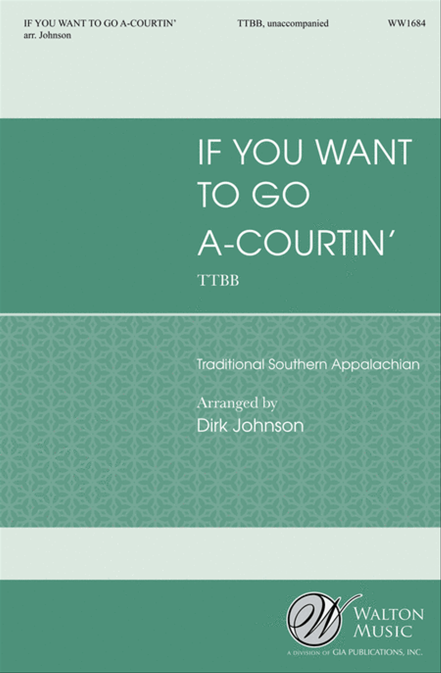 If You Want to Go A-Courtin' TTBB scores gallery preview page 1