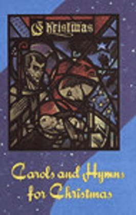 Carols and Hymns for Christmas