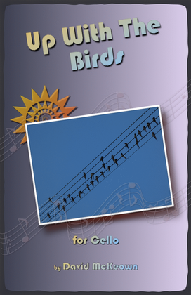 Book cover for Up With The Birds, for Cello Duet