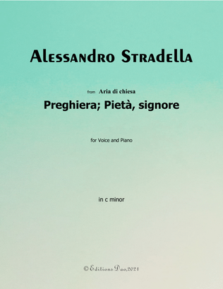 Preghiera;Pieta,signore,by Stradella,in c minor