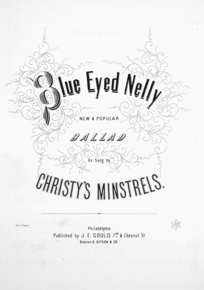 My Blue Eyed Nelly. New & Popular Ballad