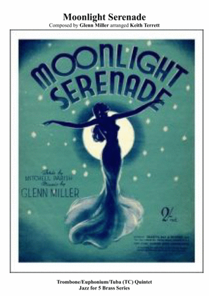 Book cover for Moonlight Serenade for Bb Trombone Quintet (TC) Jazz for 5 Brass Series