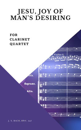 Bach Jesu, joy of man's desiring for Clarinet Quartet