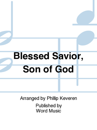Blessed Savior, Son Of God - Orchestration