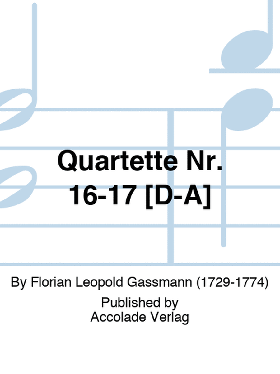 Quartette Nr. 16-17 [D-A]