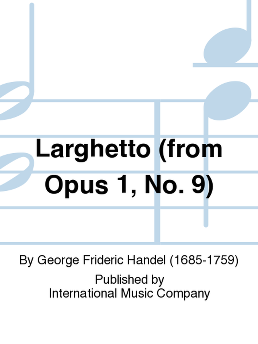 Larghetto (From Opus 1, No. 9)