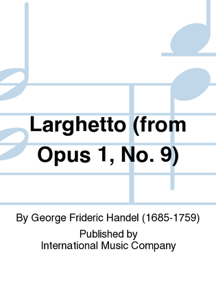 Book cover for Larghetto (From Opus 1, No. 9)