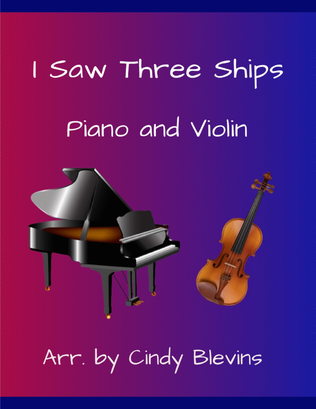 Book cover for I Saw Three Ships, for Piano and Violin