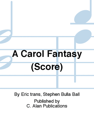 A Carol Fantasy (Score)