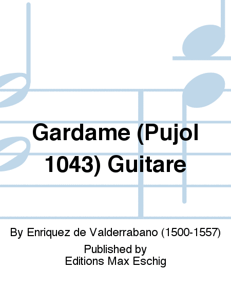 Gardame (Pujol 1043) Guitare