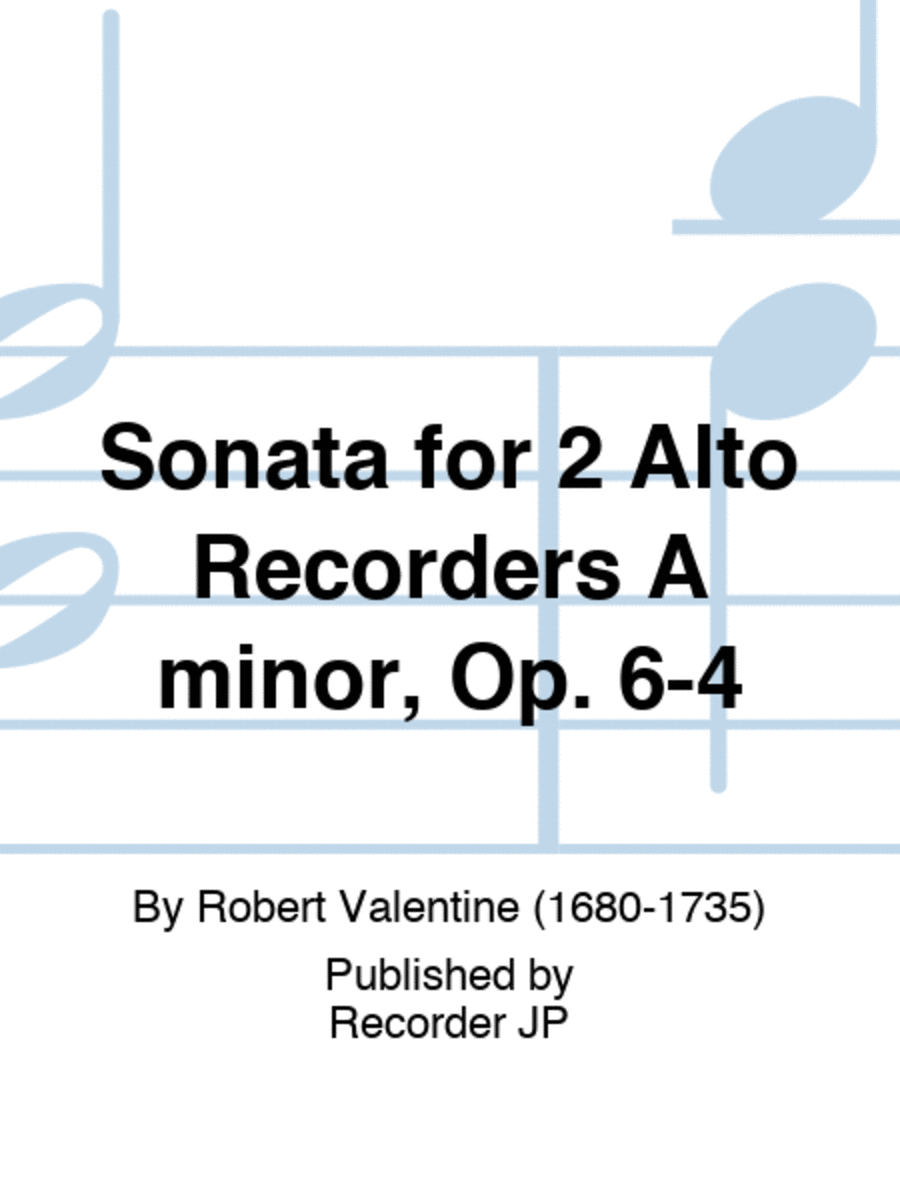 Sonata for 2 Alto Recorders A minor, Op. 6-4 Alto Recorder scores gallery preview page 1